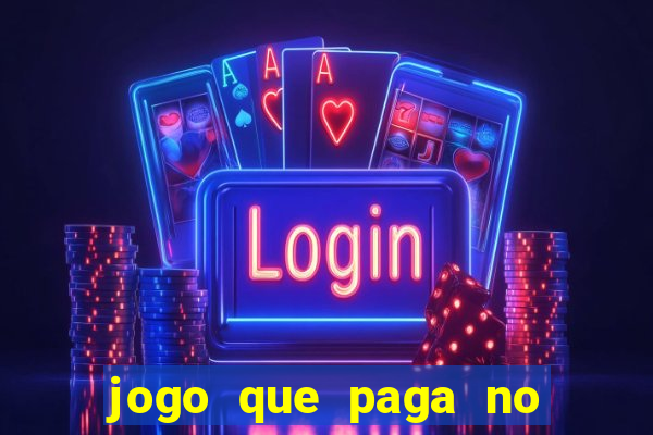 jogo que paga no pix sem depositar nada